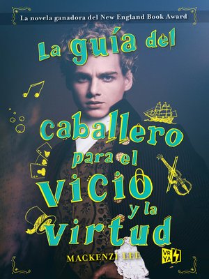 cover image of La guía del caballero para el vicio y la virtud